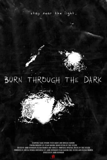 Burn Through The Dark poster