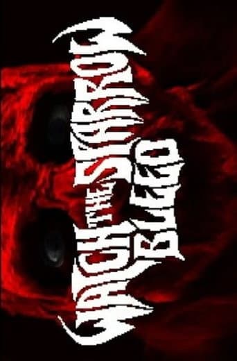 Watch the Sparrow Bleed poster
