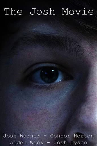 The Josh Movie poster