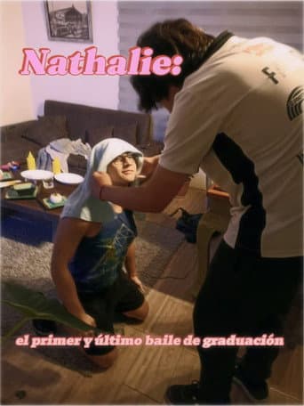Nathalie: The first and last prom poster