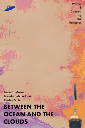 Between the Ocean and the Clouds poster