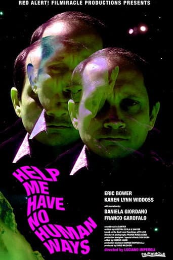 Help Me Have No Human Ways poster