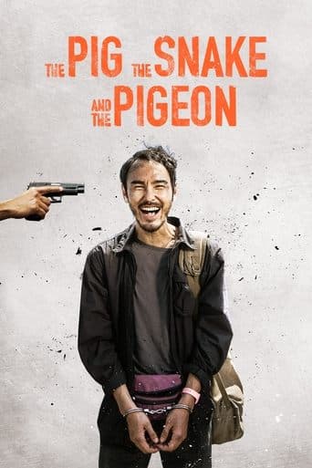The Pig, the Snake and the Pigeon poster