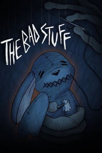 The Bad Stuff poster