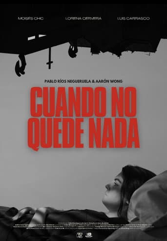 Cuando no quede nada poster