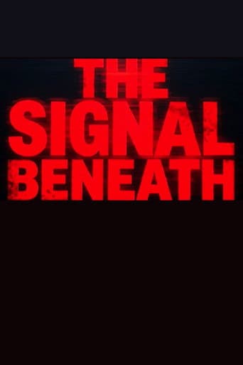 The Signal Beneath poster