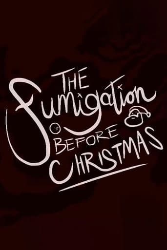 The Fumigation Before Christmas poster
