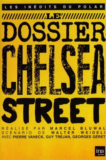 Le dossier Chelsea Street poster