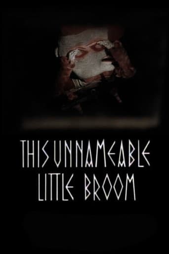 This Unnameable Little Broom poster