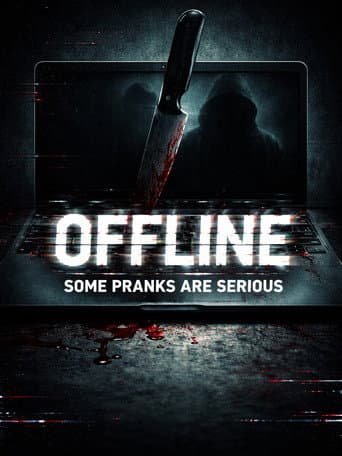 Offline: Some Pranks Are Serious poster