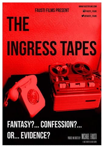 The Ingress Tapes poster