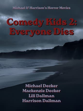 Comedy Kids 2: Everyone Dies poster