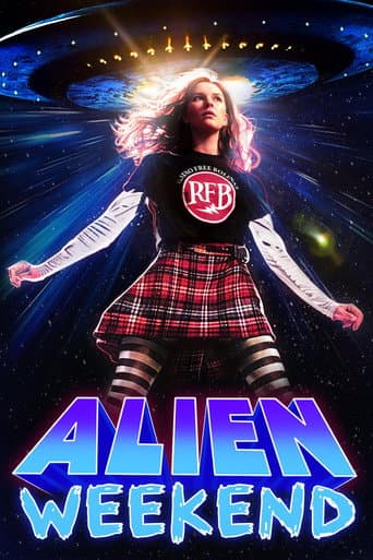 Alien Weekend poster