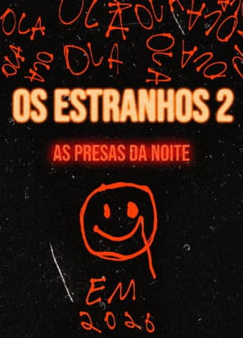 OS ESTRANHOS 2: PRESAS DA NOITE poster