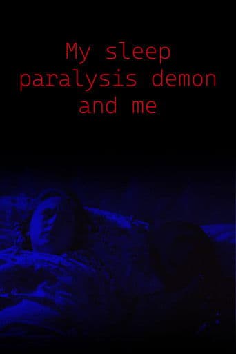 My Sleep Paralysis Demon and Me poster