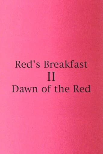 Red's Breakfast 2: Dawn Of The Red poster