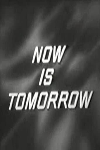 Now Is Tomorrow poster