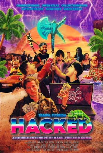 Hacked: A Double Entendre of Rage Fueled Karma poster