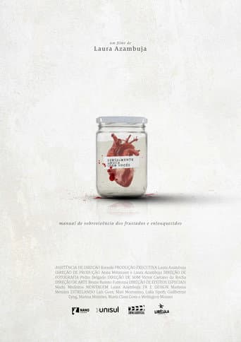 Serialmente louca (por você): Manual de sobrevivência dos frustrados e enlouquecidos poster