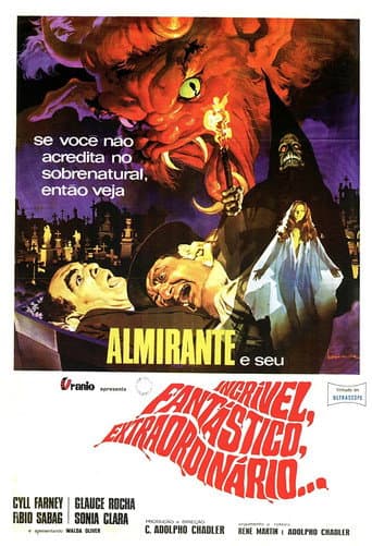 Incredible, Fantastic, Extraordinary poster