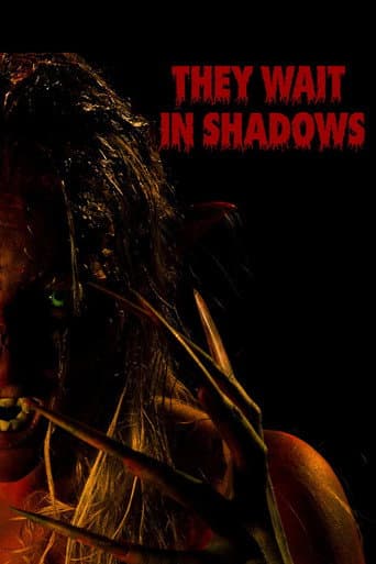 They Wait in Shadows poster