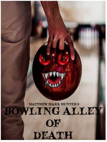 Bowling Alley of Death poster