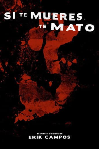Si te mueres, te mato poster
