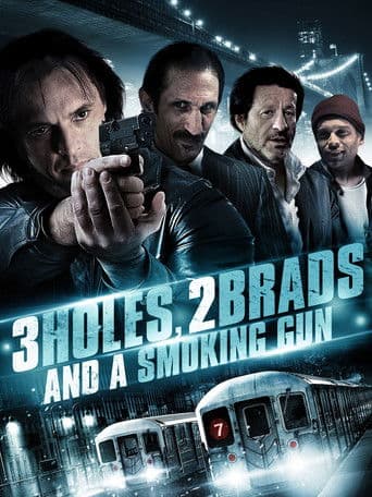 3 Holes and a Smoking Gun poster