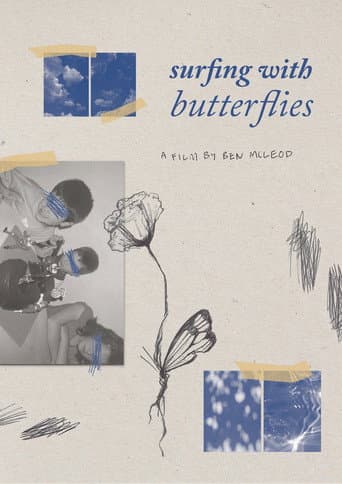Reel #1: Surfing with Butterflies poster