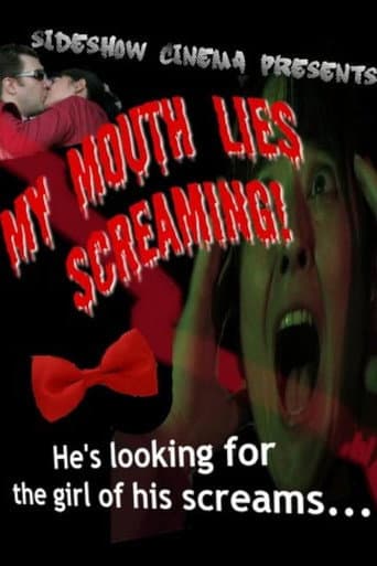 My Mouth Lies Screaming poster