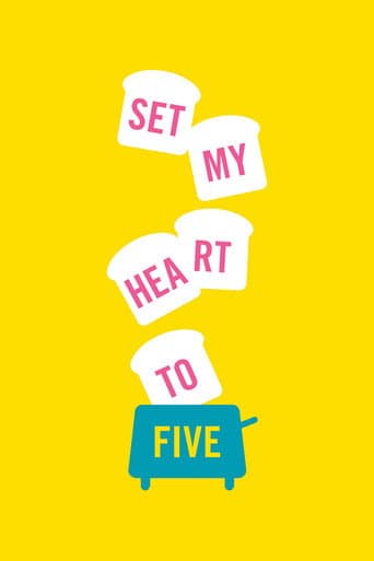 Set My Heart to Five poster