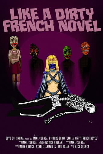 Like a Dirty French Novel poster