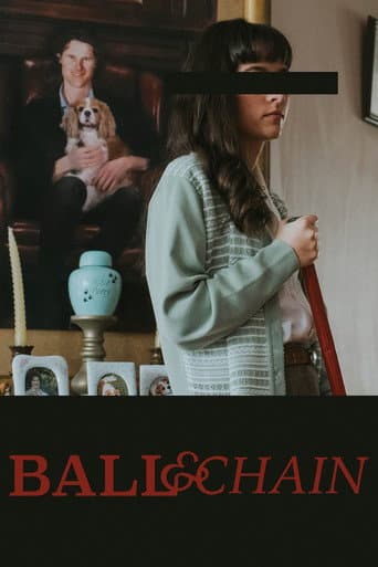 Ball and Chain poster
