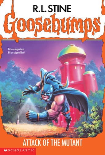 Goosebumps: Attack of the Mutant poster