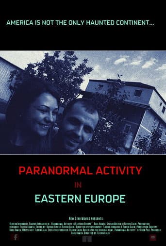 Paranormal Activity In Eastern Europe poster