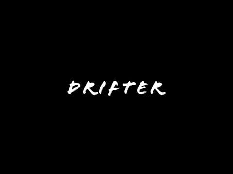 Drifter : Teaser Trailer