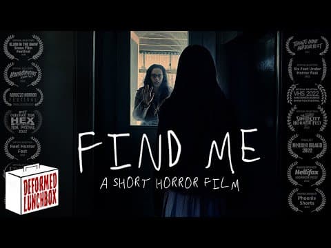 FIND ME - [Short Horror Film]