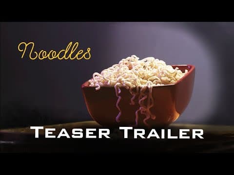 Noodles Teaser Trailer