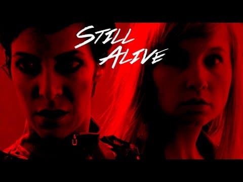 STILL ALIVE (Short Film) | Mary Kate Wiles & Jocelyn Kelvin | Jackson Lanzing