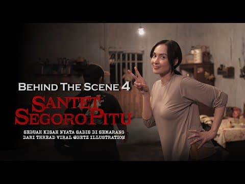Behind The Scenes 4 Santet Segoro Pitu