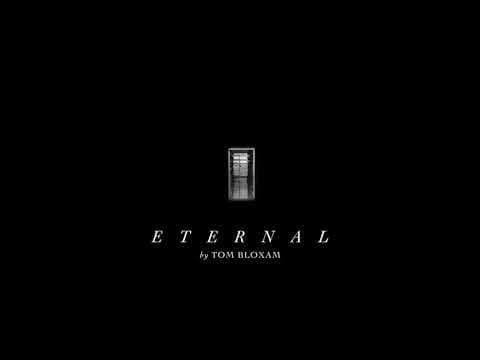ETERNAL | Tom Bloxam | The Virtues of Solitude Soundtrack