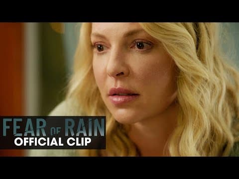 Fear of Rain (2021 Movie) Official Clip “It’ll All Blow Over” - Katherine Heigl, Harry Connick Jr.