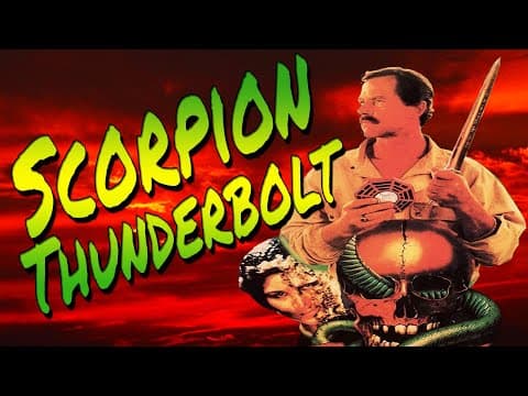 Bad Movie Review: Scorpion Thunderbolt