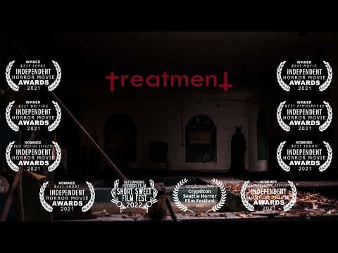 Treatment - Short Horror Film - Award Winning