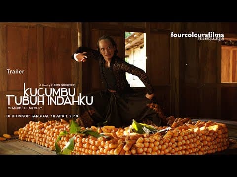 Trailer Film "Kucumbu Tubuh Indahku" (Memories of My Body) di Bioskop tanggal 18 April 2019