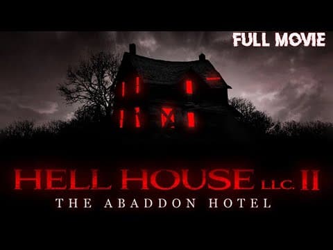 HELL HOUSE LLC 2 | THE ABBANDON HOTEL | HORROR MOVIE | TERROR FILMS