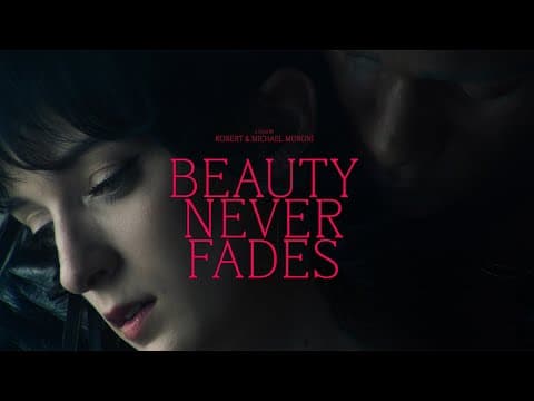 BEAUTY NEVER FADES [Full Short Film]