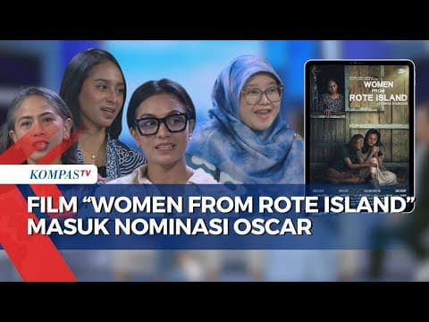 Bangga! Film 'Women from Rote Island' Jadi Perwakilan Indonesia di Oscar 2025
