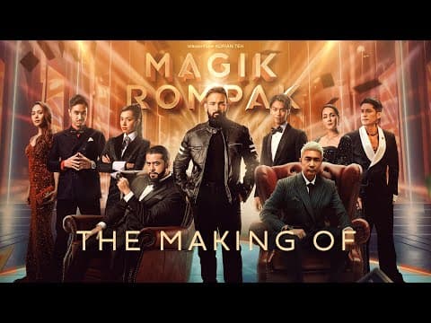 Magik Rompak | The Making Of (Full Version)