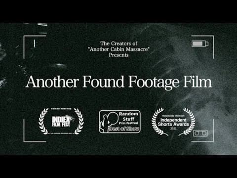Another Found Footage Film (2021)